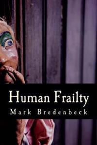 Human Frailty