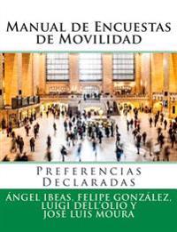 Manual de Encuestas de Movilidad: Preferencias Declaradas