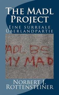 The Madl Project