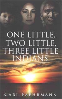 One Little, Two Little, Three Little Indians