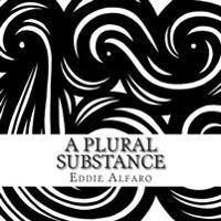 A Plural Substance: Part One