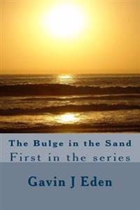 Bulge in the sand: First in the series