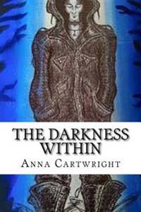 The Darkness Within