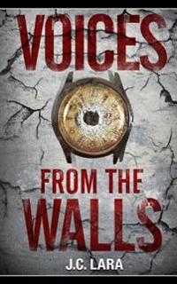 Voices from the Walls