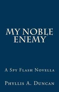 My Noble Enemy