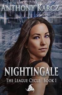 Nightingale: The League Cycle - Book 1