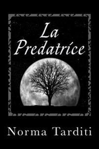 La Predatrice