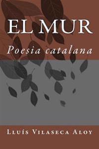 El mur: Poesia catalana