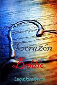 Corazón Baldío: Segunda Edición