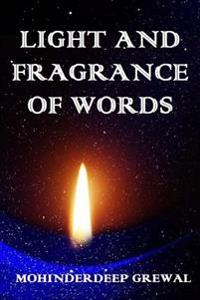 Light And Fragrance Of Words
