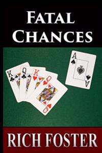 Fatal Chances: A Harry Grim Story