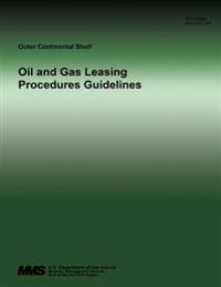 Oil and Gas Leasing Procedures Guidelines