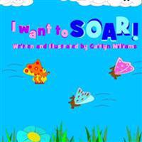 I Want to SOAR!