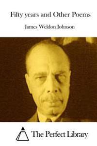 Fifty years and Other Poems