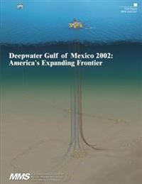 Deepwater Gulf of Mexico 2002: America's Expanding Frontier