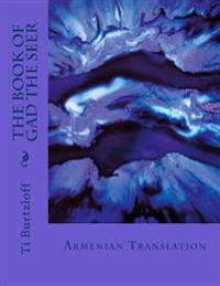 The Book of Gad the Seer: Armenian Translation