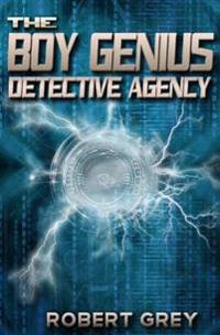 The Boy Genius Detective Agency