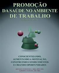 Promoção Da Saúde No Ambiente De Trabalho