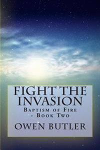 Fight The Invasion