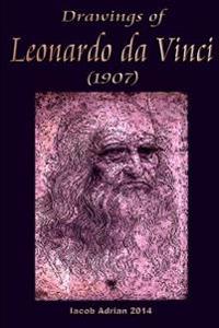 Drawings of Leonardo da Vinci (1907)