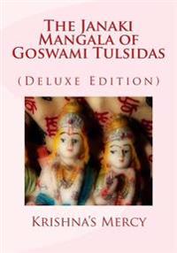 The Janaki Mangala of Goswami Tulsidas