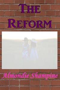The Reform