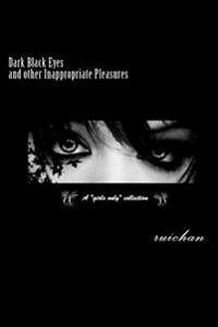 Dark Black Eyes: A "Girls only" collection