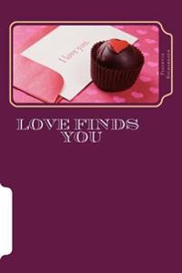 Love finds you: Love find a way