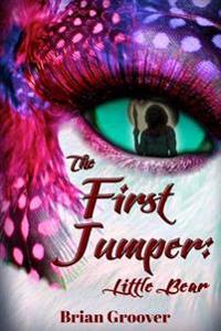 The First Jumper: Little Bear