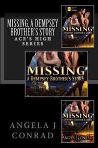 MISSING, A Dempsey Brother's Story