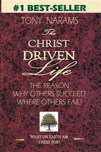 The Christ Driven Life