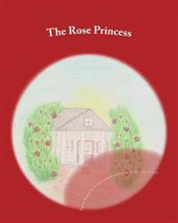The Rose Princess