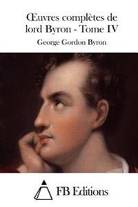 Oeuvres Compl�tes De Lord Byron