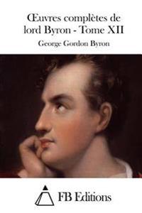 Oeuvres Compl�tes De Lord Byron