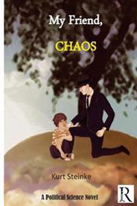 My Friend Chaos