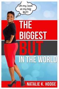The Biggest BUT in the World