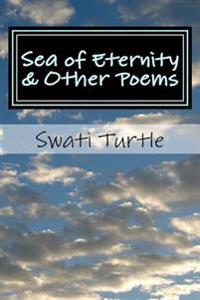 Sea of Eternity & Other Poems