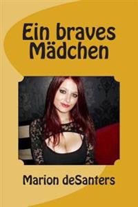 Ein Braves M�dchen