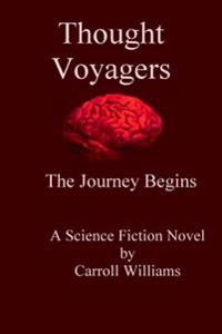 Thought Voyagers: The Journey Begins