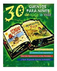 30 cuentos para ni�os de toda la vida/ 30 stories for children of all life