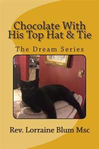 Chocolate With His Top Hat & Tie