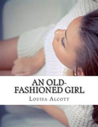 Bokomslag for "An Old-Fashioned Girl"