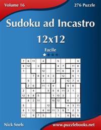 Sudoku ad Incastro 12x12 - Facile - Volume 16 - 276 Puzzle