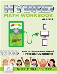 Hybrid Math Workbook Grade 6