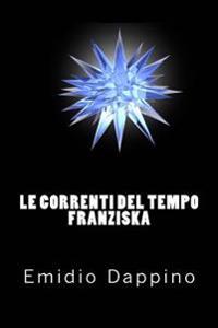 Le correnti del tempo - Franziska