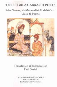 Three Great Abbasid Poets