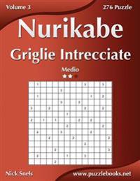 Nurikabe Griglie Intrecciate - Medio - Volume 3 - 276 Puzzle