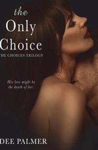 The Only Choice