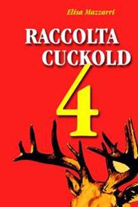 Raccolta Cuckold