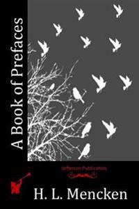 Bokomslag for "A Book of Prefaces"